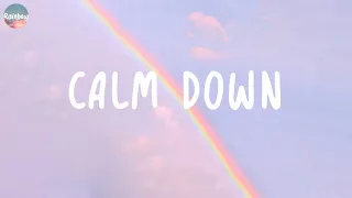 rema calm down lyrics 
