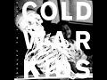 (HQ)Cold War Kids - Hang Me Up To Dry (With Lyrics)
