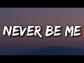 Miley Cyrus - Never Be Me