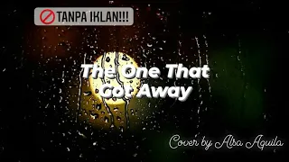 Download The One That Got Away Cover By Alsa Aquila | Viral Tiktok | Pengantar Tidur MP3