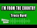 Download Lagu Tracy Byrd - I'm From The Country (Karaoke Version)