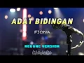 Download Lagu Adat Bidingan - Fiona | Karaoke | Versi Reggae