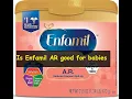 Is Enfamil AR good for babies