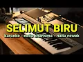 Download Lagu KARAOKE DANGDUT KOPLO //selimut biru// NADA cewek //nella kharisma// by jampangpbg //psr670