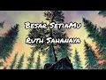 Lagu Lagu Rohani || Lirik Lagu Besar SetiaMU - Ruth Sahanaya