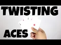 TWISTING The ACES Card Trick Tutorial