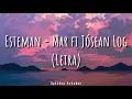 Esteman - Mar ft Jósean Log (Letra)