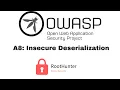 OWASP Top 10 2017 A8 Insecure Deserialization