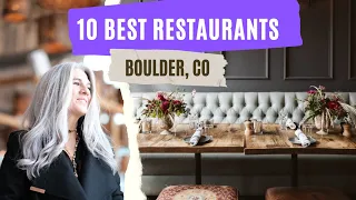 10 best restaurants Boulder CO