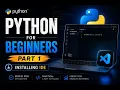 Python for Beginners Lecture 1 - Installing IDE Your First Print Statement
