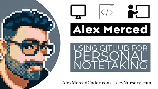 AM Coder - Using Github for Personal Notetaking Markdown Mermaid