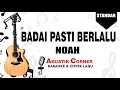 badai pasti berlalu - Noah(karaoke Akustik)