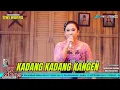 Download Lagu KADANG KADANG KANGEN - VOC. ANIS AGUSTIN  - SANDIWARA DWI WARNA DI DESA CANTIGI WETAN INDRAMAYU