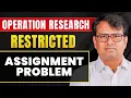 Assignment Problem Hungarian Method Restricted Assignment Problem