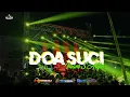DJ DO'A SUCI JINGLE ARJUNA AUDIO || BY RISKI IRFAN NANDA 69 PROJECT