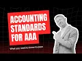 Accounting standards for AAA