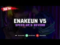 Download Lagu DJ Enakeun V5 ( Speed Up \u0026 Reverb ) 🎧