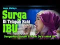 Lagu Melayu | Surga Di Telapak Kaki Ibu | Voc  Yuyun Ayunda (Hayati \u0026 Kirim Do'a Untuk Ibu)