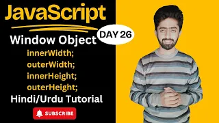 JavaScript Window Object Width Height Methods Full stack web development course lecture 26