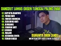 Download Lagu KUMPULAN DANGDUT LAWAS ORGEN TUNGGAL FULL ALBUM