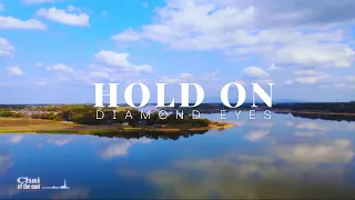 Download Hold On - Diamond Eyes | Lyrics Video MP3