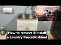 How to install Laundry Faucet Cabinet removal install - step by step Glacier Bay All-in-one