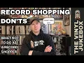 RECORD SHOPPING DON TS - What NOT To Do At A Record Store