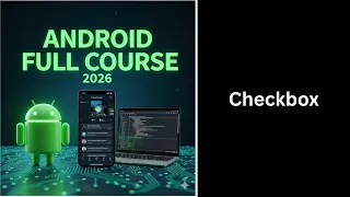 443 Android CheckBox Tutorial CheckBox in Android Studio with Kotlin Complete Android Course