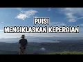 Download Lagu Puisi Mengiklaskan Kepergian - Dia yang ku Rindu | Sahabat Motivasi