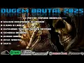 Download Lagu DUGEM BRUTAL 2025 MINANG // DJ PINTAK TAPUAK BABALEH - KUTIMANG TIMANG ADIKKU SAYANG ••DJ DEMI WAKTU