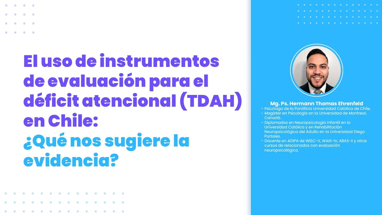 Uso de instrumentos de evaluación para el déficit atencional (TDAH)
