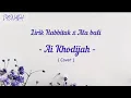 Download Lagu Lirik 🎶Habbitak x Ala bali - cover 🎤Ai Khodijah  |  Latin dan Terjemahan Syenada