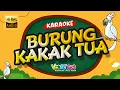 Lagu BURUNG KAKAK TUA (KARAOKE TANPA VOKAL) 🎵 LAGU ANAK INDONESIA