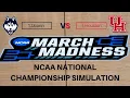 UCONN VS HOUSTON: NCAA Basketball Championship Simulation