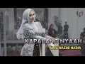 Lagu NAZMI NADIA - KAPALANG NYAAH VERSI BAJIDOR | LIVE SEASON