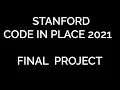 Final Project of Code in Place 2021 under Stanford University
