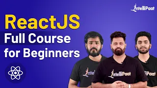 React Tutorial For Beginners ReactJS ReactJS Course ReactJS For Beginners Intellipaat
