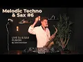 Lagu Melodic Techno \u0026 Sax #6 | Live Sax Studio Mix (Dark \u0026 Driving Techno Fusion)