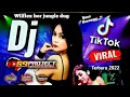 DJ Viraltiktok Wilflex bor jungle dug X anggur style Riski Irvan Nanda 69 Project