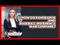 How Do FanGraphs And Baseball-Reference WAR Compare
