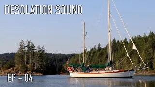 Life is Like Sailing – Desolation Sound 2023 – Ep 04