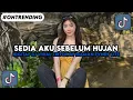 Lagu ON TRENDING!! DJ SEDIA AKU SEBELUM HUJAN IDGITAF DJ VIRAL FULLSONG MAMAN FVNDY MASHUP!!