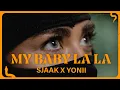 Download Lagu Sjaak x YONII - My Baby La La (Official Music Video)
