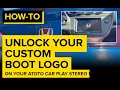 How to add a custom boot logo on your ATOTO CarPlay Stereo Unit Step-by-Step