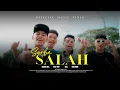 Download Lagu Martin Hill - SERBA SALAH Ft Geby Wuy_Icell_Chesylino (Official Music Video)
