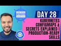 Day 28 MASTER ConfigMaps Secrets in Kubernetes Production-Ready Skills CKA Course 2025