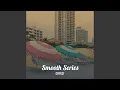 Lagu Smooth Series