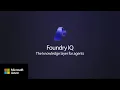 Foundry IQ unlock ubiquitous knowledge for agents