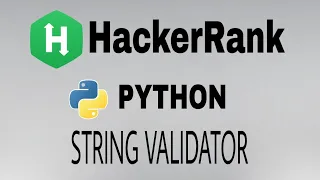 String Validators Hackerrank Python Solution English Explanation