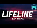 bad wolves - lifeline lyrics